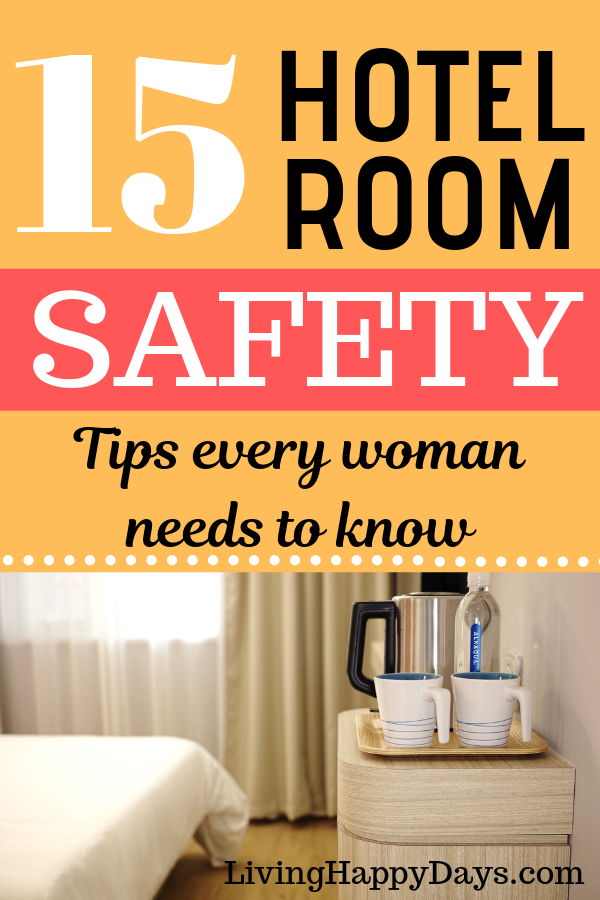 15 Hotel Room Safety Tips for Women Solo Females