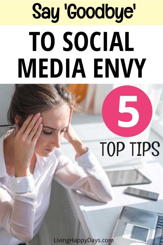 Social Media Envy - 5 Top Tips